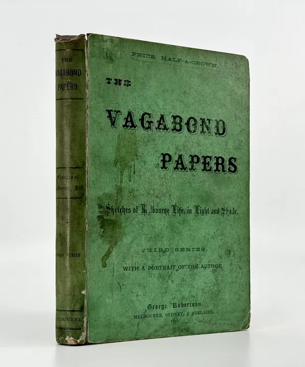 The Vagabond Papers - Sketches of Melbourne Life, in Light and Shade; Series 1 - 4.