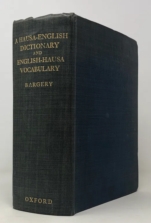 A Hausa-English Dictionary and English-Hausa Vocabluary.