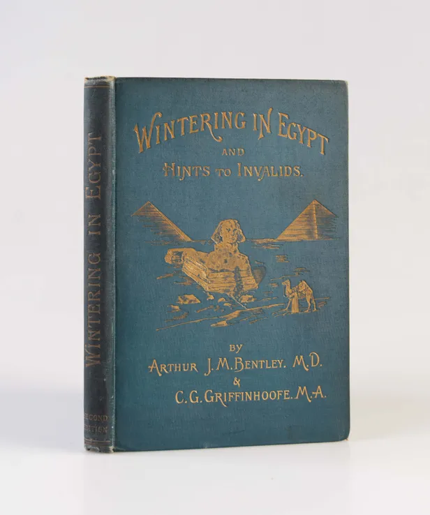 Wintering in Egypt: Hints for Invalids and Travellers.