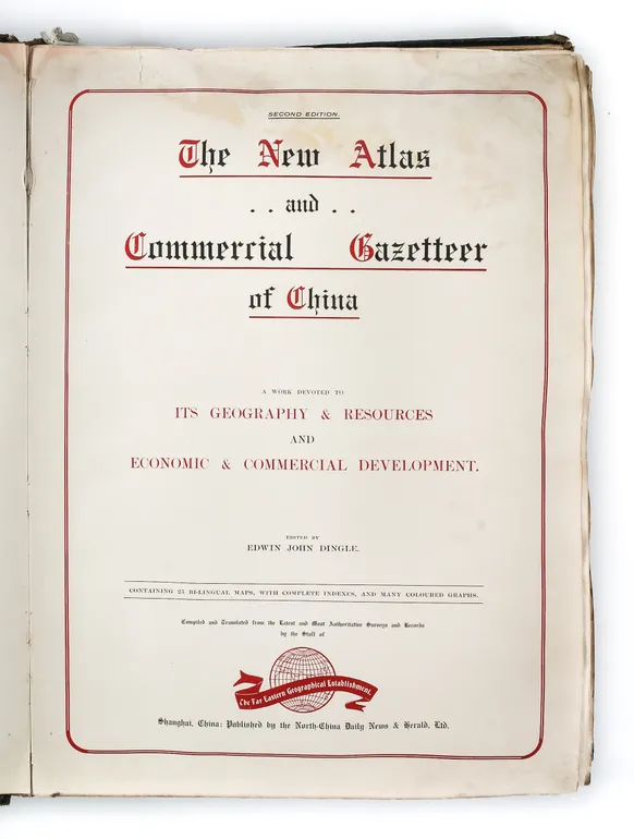 The New Atlas and Commercial Gazetteer of China.