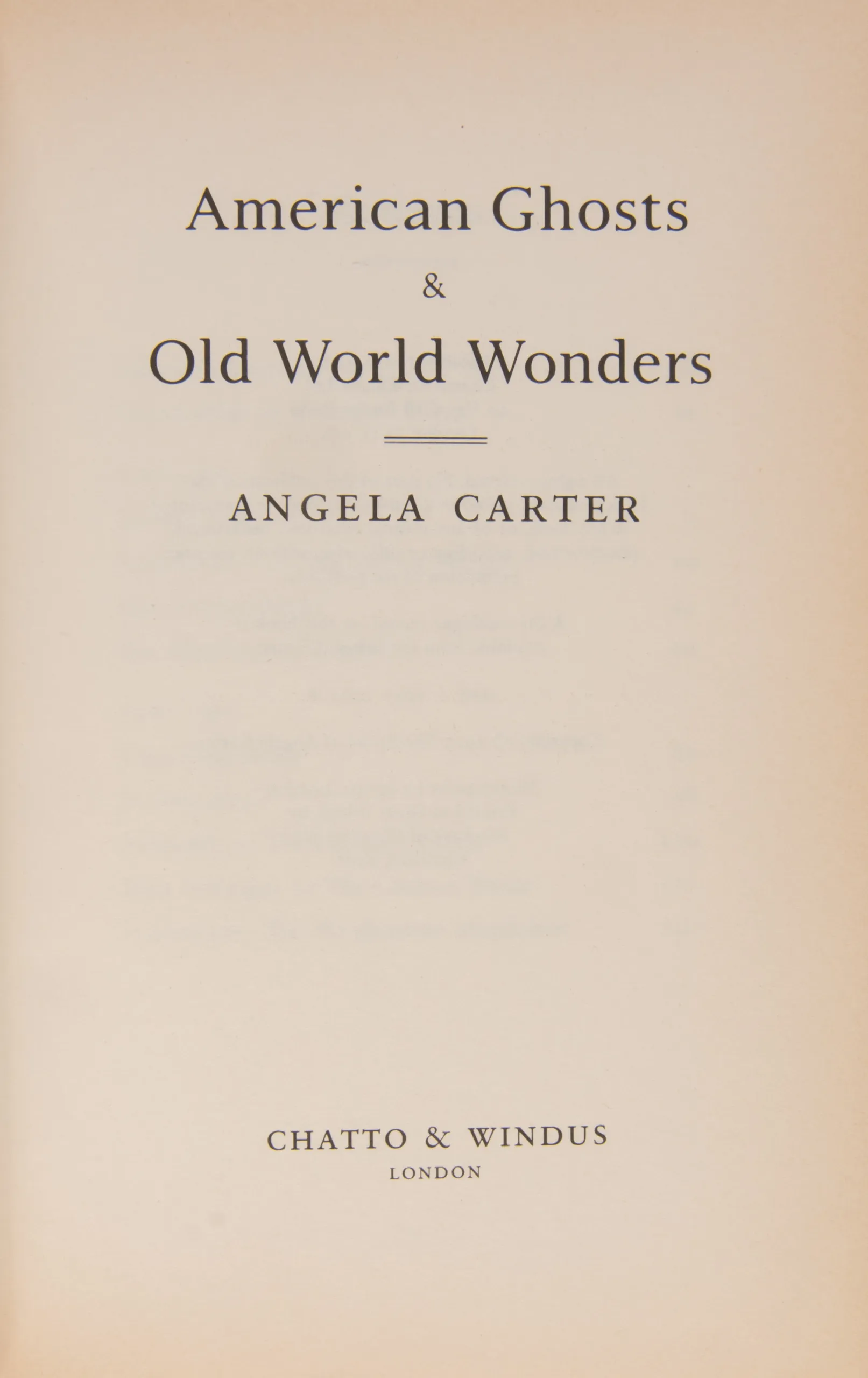 American Ghosts & Old World Wonders.