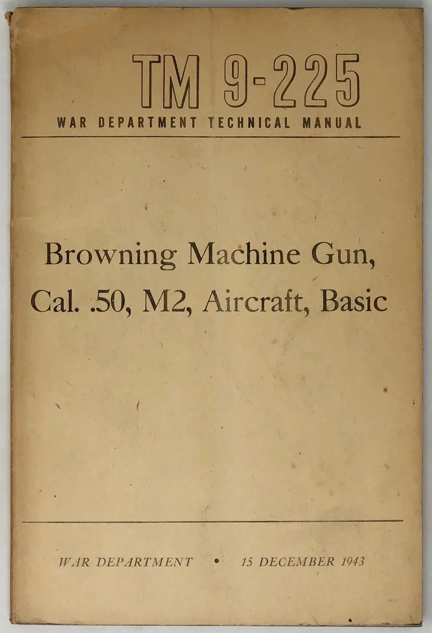 Browning Machine Gun, Cal. .50, M2, Aircraft, Basic.