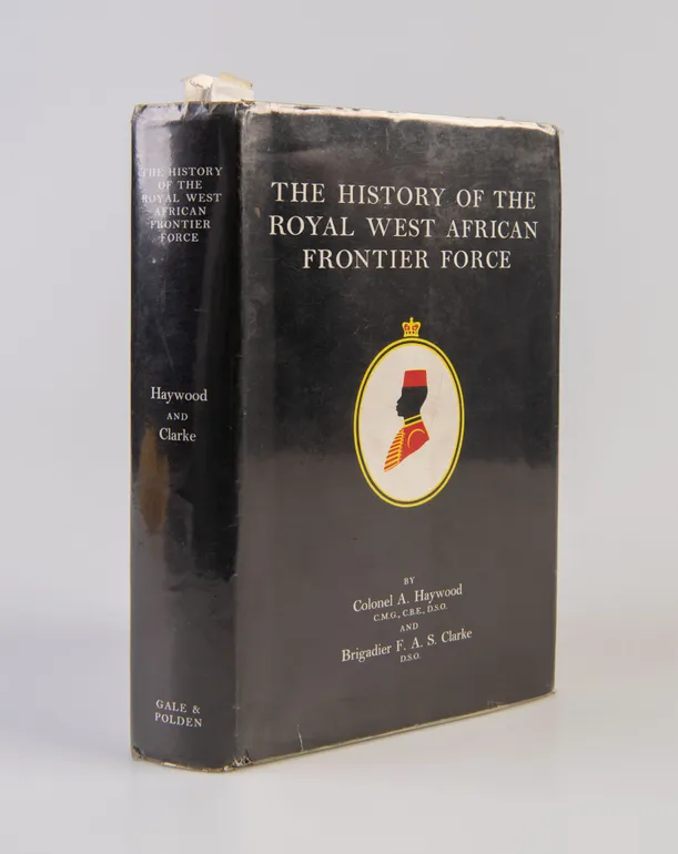 The History of the Royal West African Frontier Force.