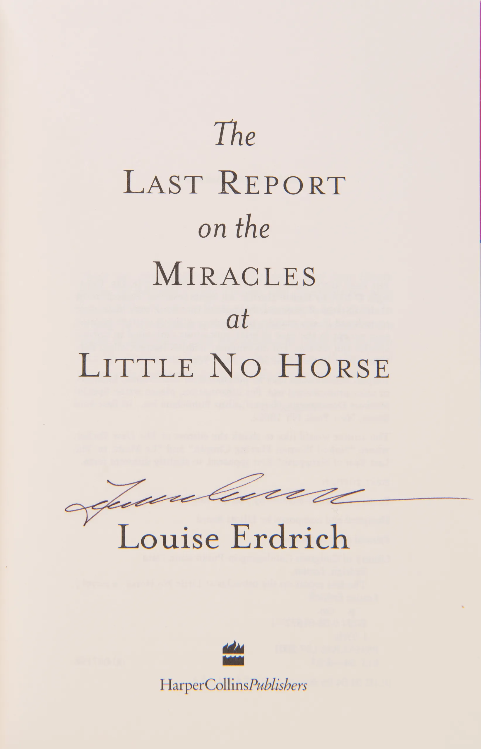 The Last Report on the Miracles at Little No Horse.