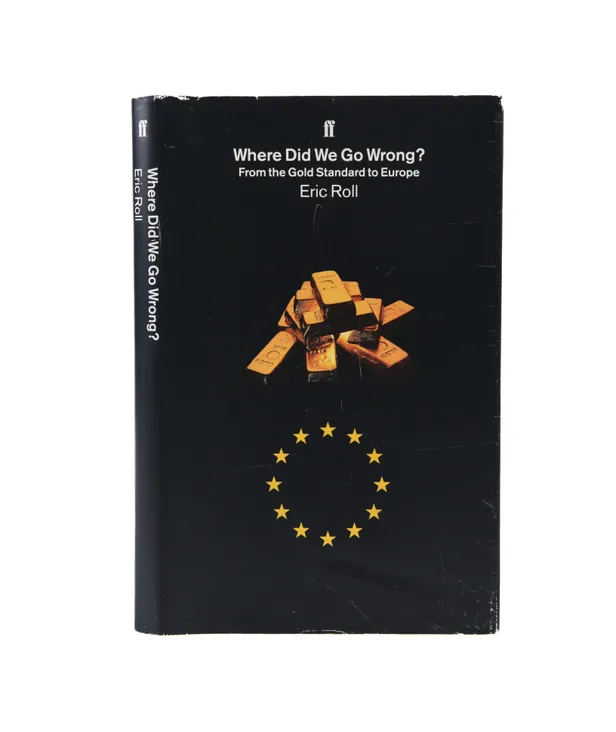 Where Did We Go Wrong? From the Gold Standard to Europe.