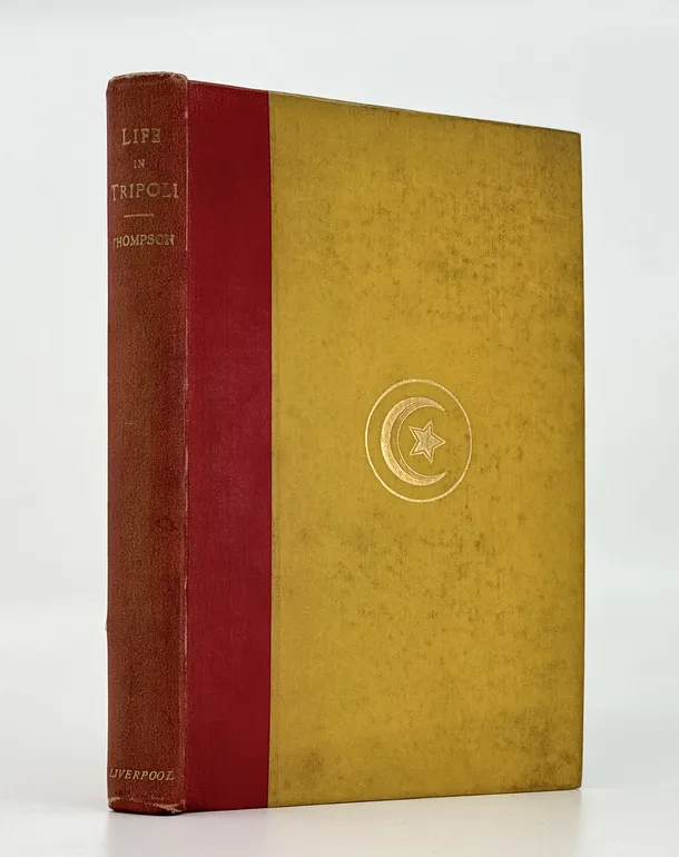 Life in Tripoli, with a peep at Ancient Carthage.