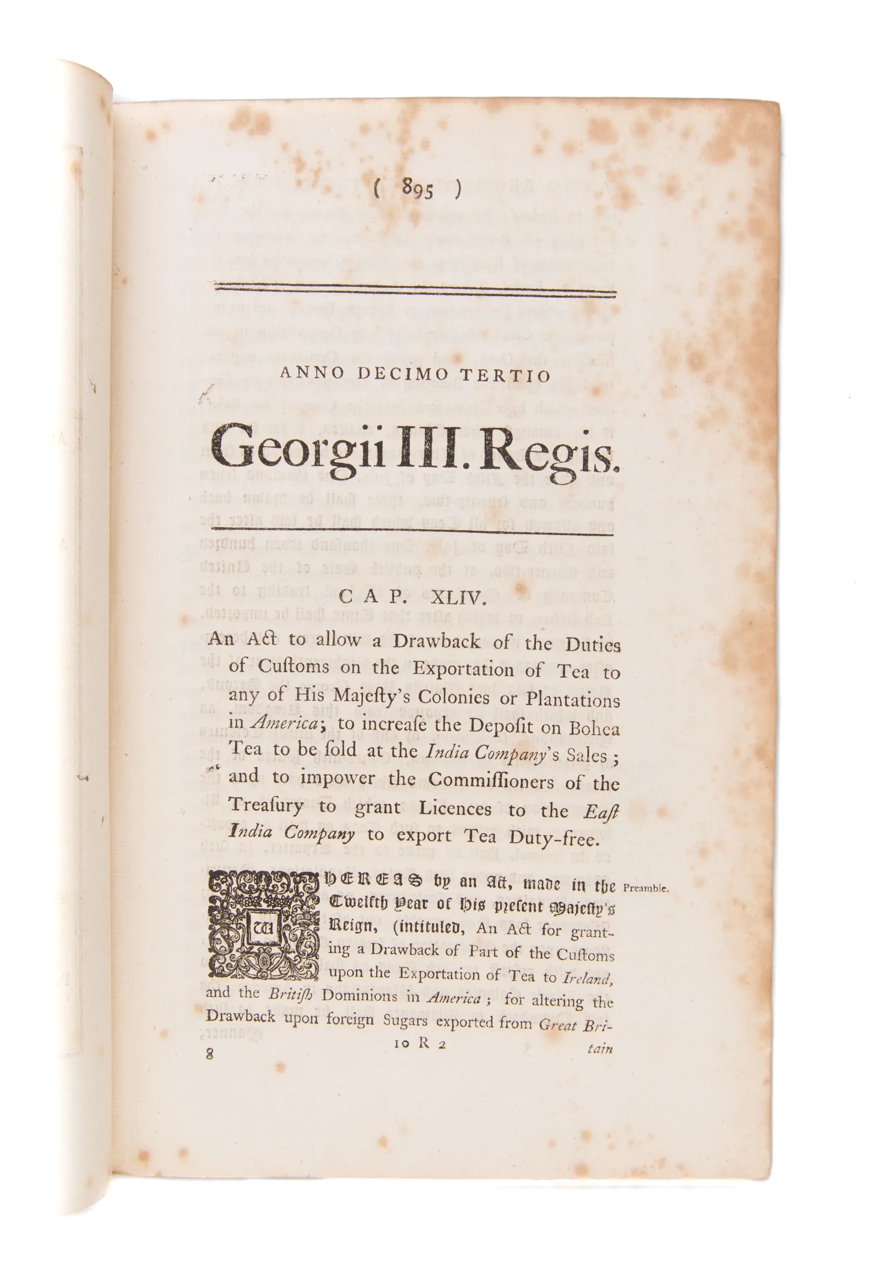 An Act to allow a Drawback of the duties of Customs on the Exportation of Tea to any of his Majesty's Colonies or Plantations in America;