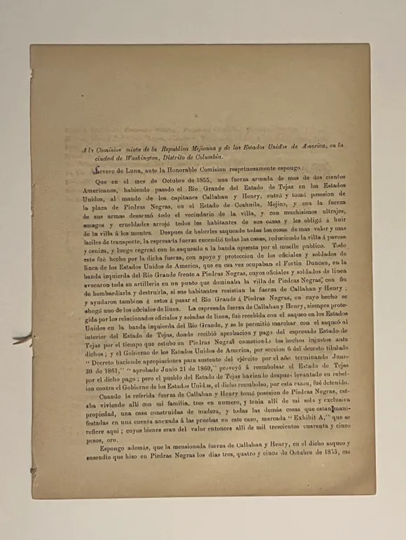 A la Comision Mista de la Republica Mejicana y de los Estados Unidos de America, en la ciudad de Washington, Distrito de Columbia / To the Honorable American and Mexican Joint Commission, in the City of Washington, District of Columbia.