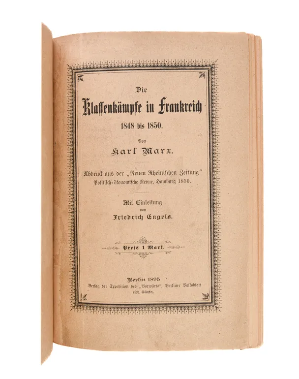 Die Klassenkämpfe in Frankreich, 1848-1850. Abdruck aus der Neuen Rheinischen Zeitung. Politisch-ökonomische Revue, Hamburg 1850. Mit Einleitung von Friedrich Engels.