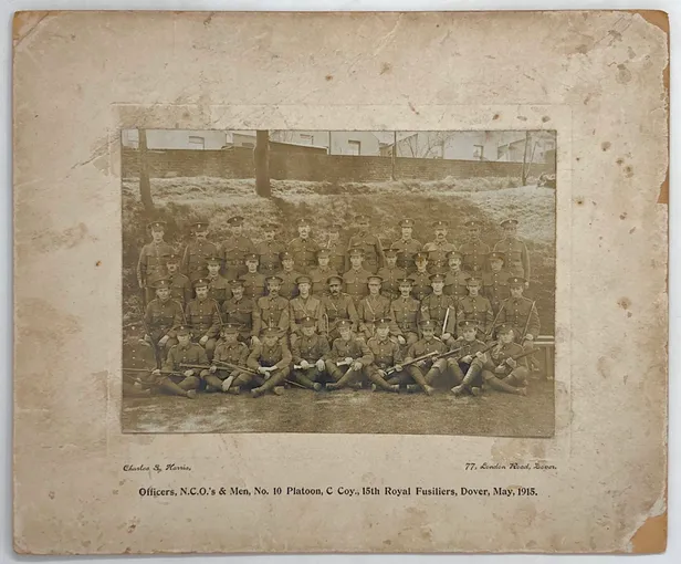 Photographic Group Portrait Officer's, N.C.O.'s & Men, No. 10 Platoon, C. Coy., 15th Royal Fusiliers, Dover, May, 1915.