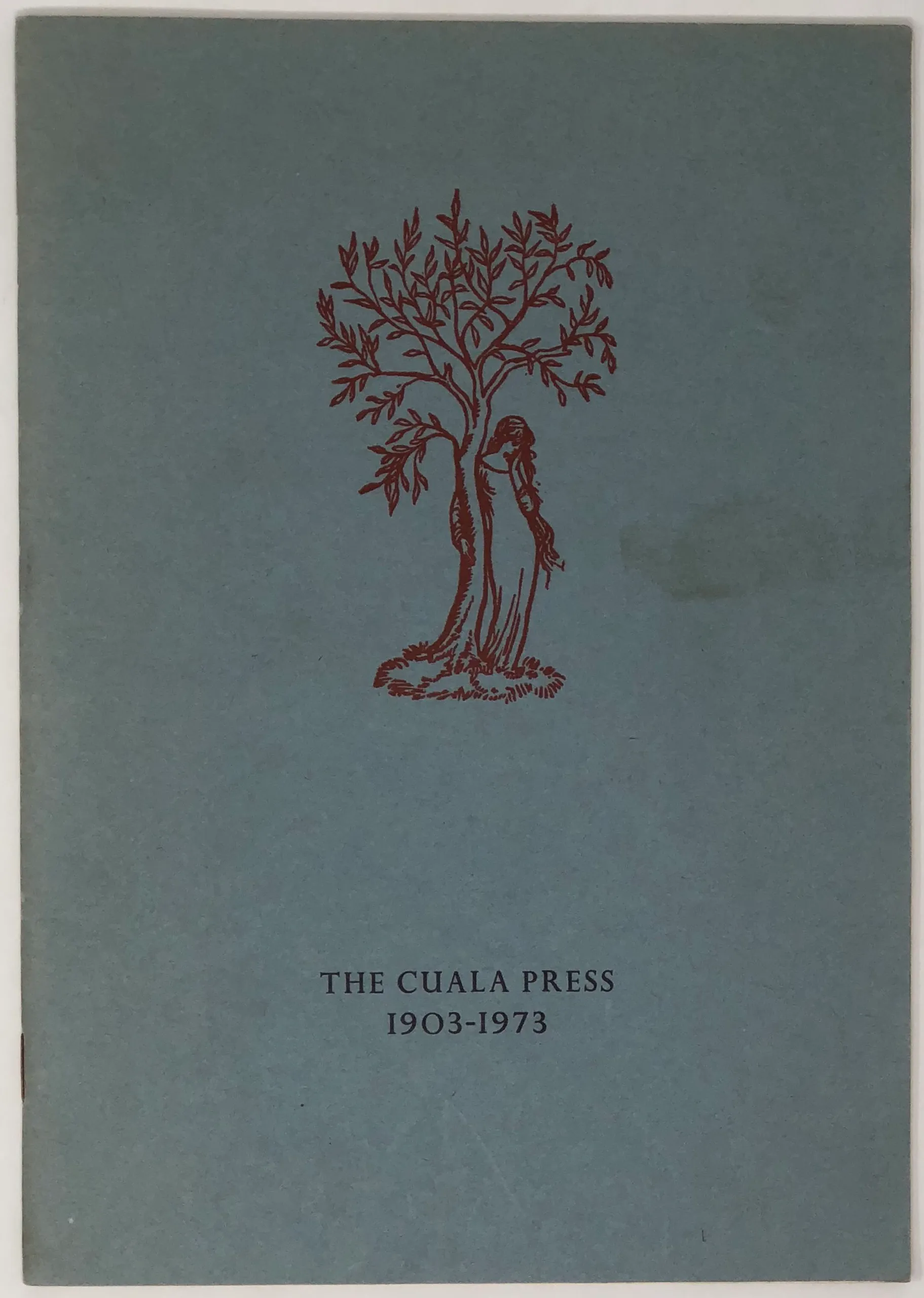 The Cuala Press. 1903-1973. An Exhibition held in the Library of Trinity College, Dublin to Celebrate the Seventieth Anniversary of The Cuala Press. October 1973-March 1974.