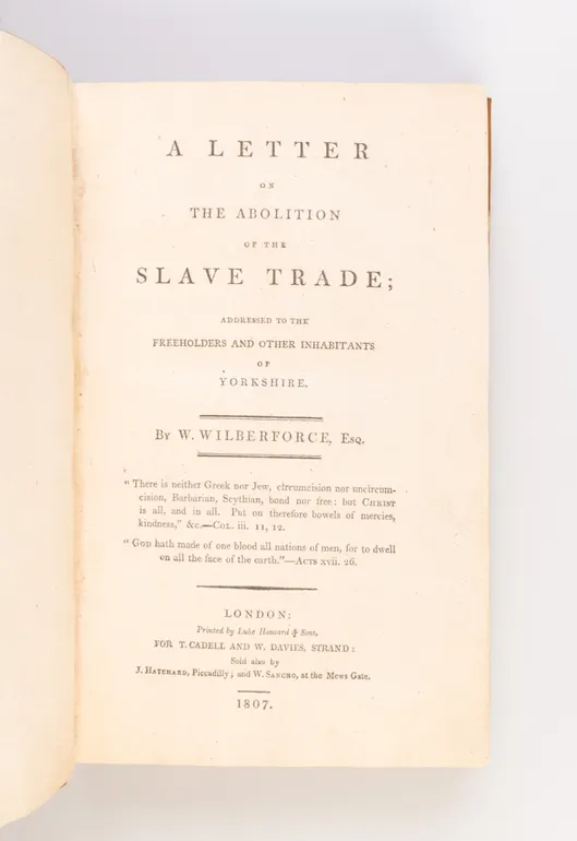 A Letter on the abolition of the slave trade; addressed to the freeholders and other inhabitants of Yorkshire.