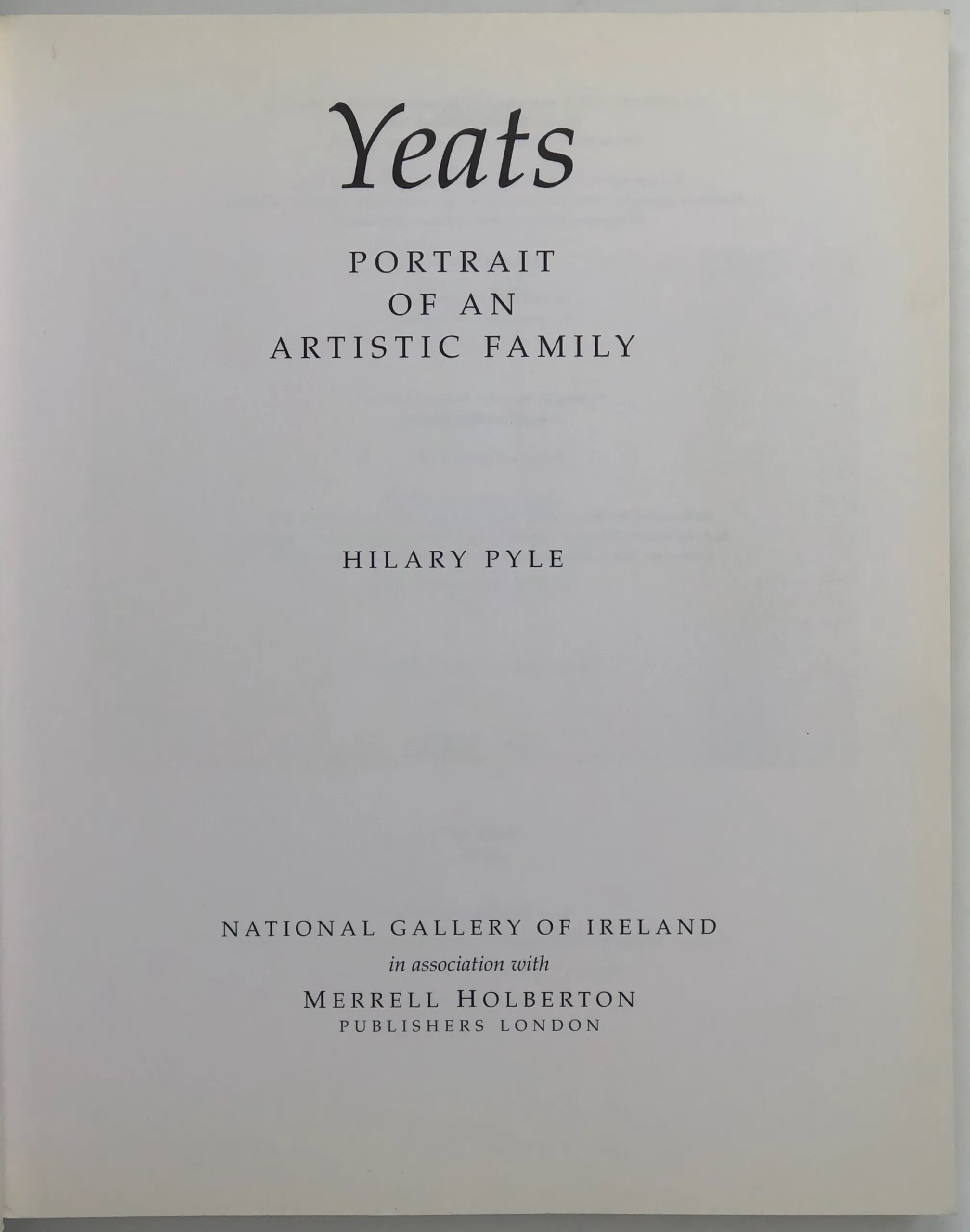 Yeats. Portrait of an Artistic Family.