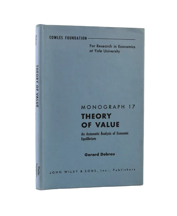 Theory of Value. An Axiomatic Analysis of Economic Equilibrium.