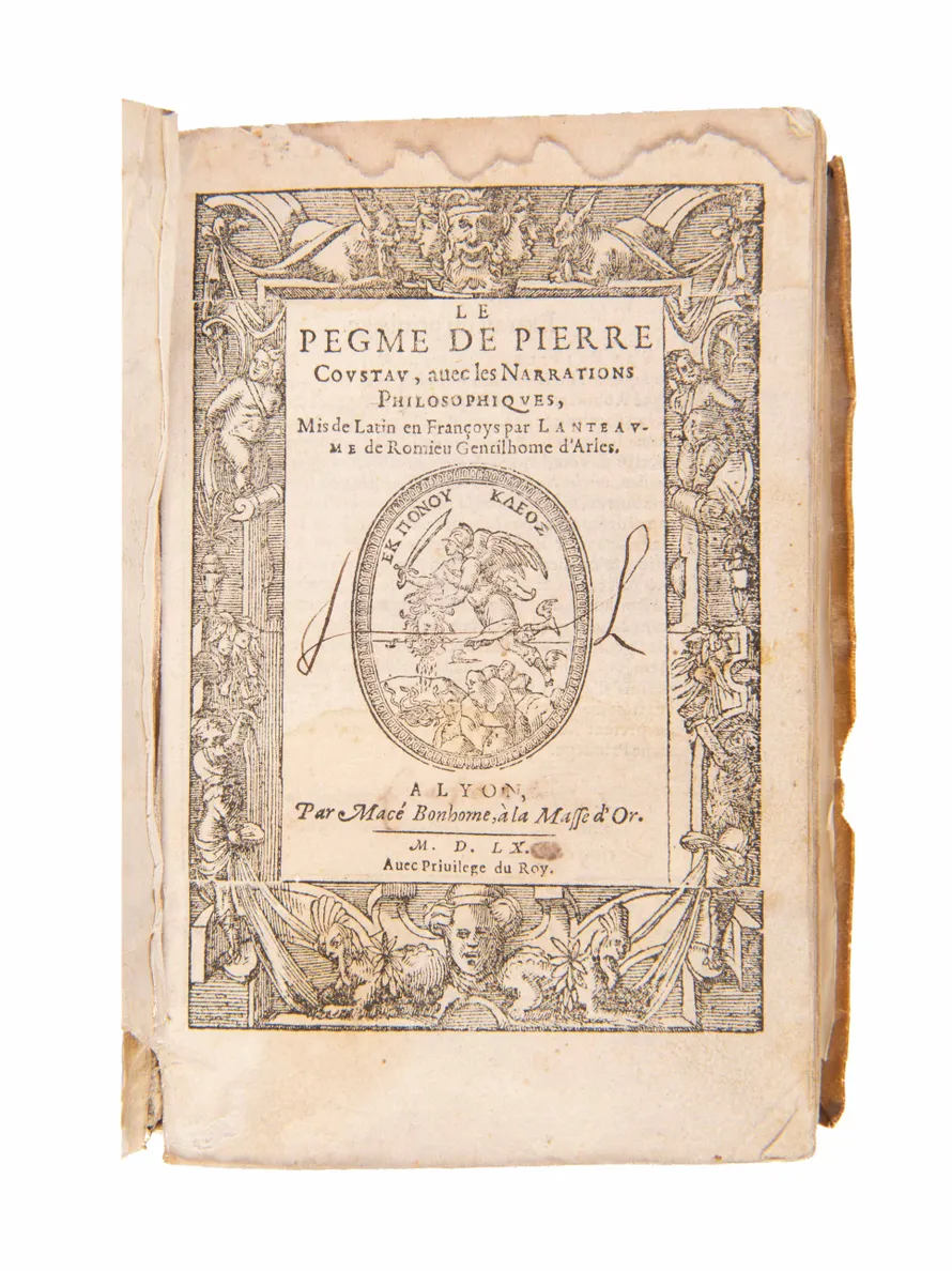 Le Pegme... mis en Francoys par Lanteaume de Romieu gentilhomme d'Arles.
Lyons, Macé Bonhomme, 1560