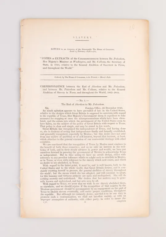 Slavery. Correspondence relative to the General Abolition of Slavery in Texas, and throughout the World; 1843-1844. (Mr. Hume).