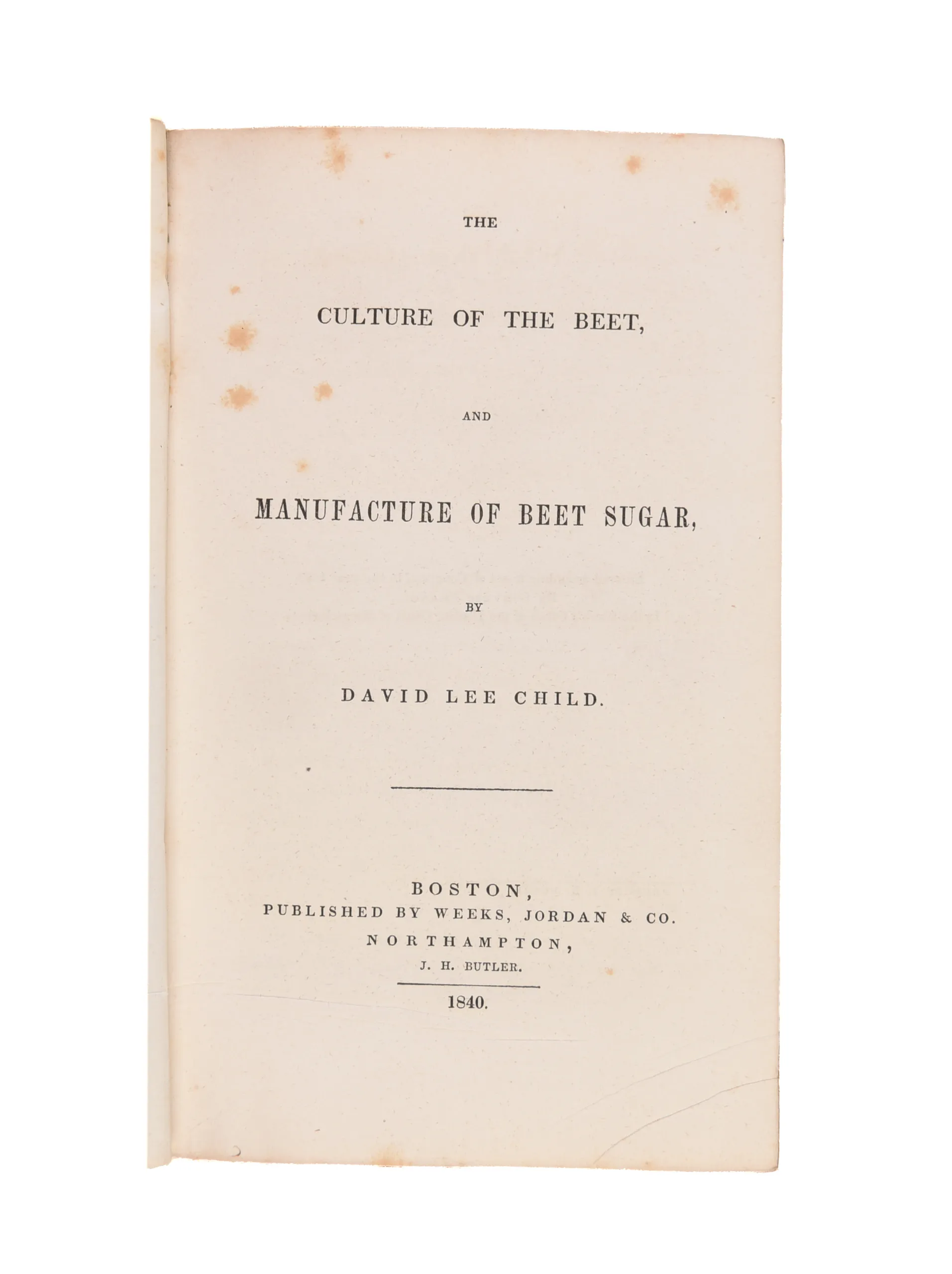The Culture of the Beet, and Manufacture of Beet Sugar.