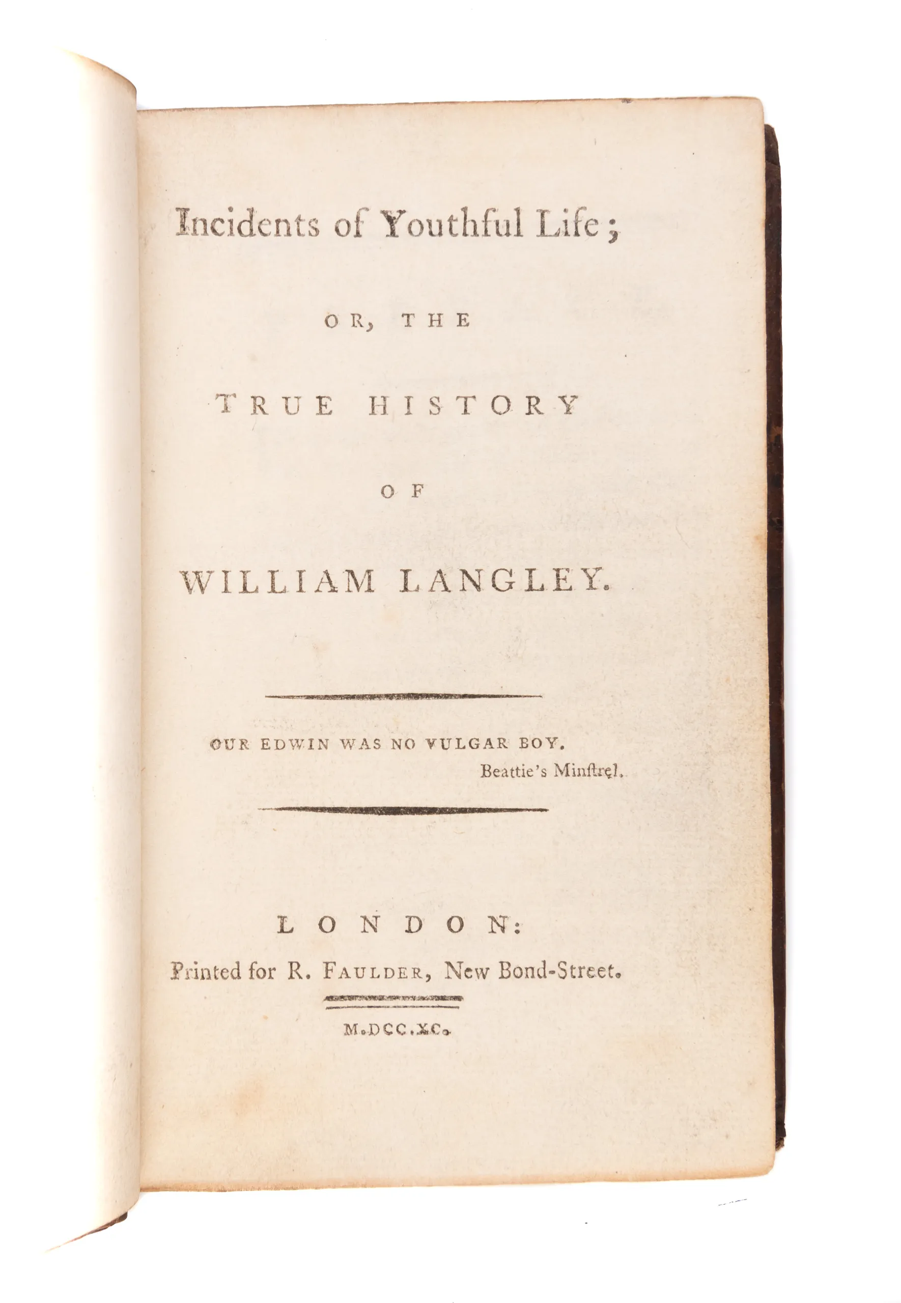 Incidents of Youthful Life; or, the True History of William Langley.