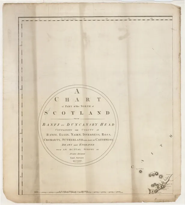 A Chart of part of the North of Scotland from Banff To Duncansby Head containing the Coasts of Banff, Elgin, Nairn, Inverness, Ross, Cromarty, Sutherland, and part of Caithness. Drawn and engraved from an actual survey ... MDCCLXXXV.