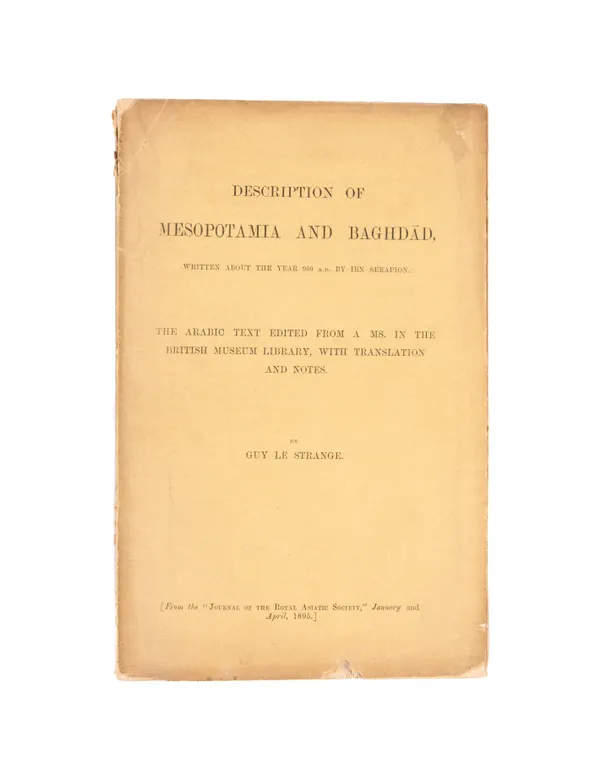 Description of Mesopotamia and Baghdad, written about the year 900 A.D. by Ibn Serapion.