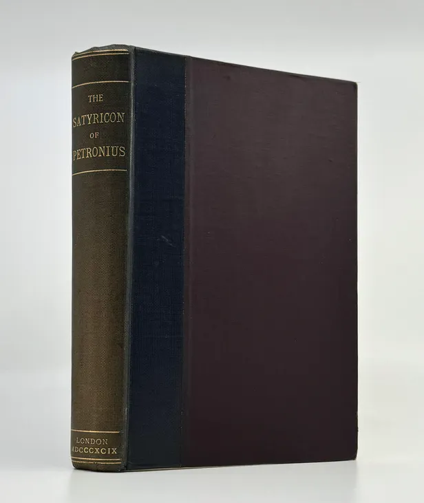 The Satyricon of Petronius Arbiter A Roman Knight in Prose and Verse with Fragments Recover'd at Belgrade in the Year 1698
