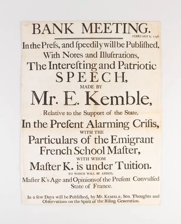Bank Meeting. February 6, 1798. In the Press and speedily will be Published...The Interesting and Patriotic Speech, made by Mr. E. Kemble, Relative to the Support of the State, in the Present Alarming Crisis...