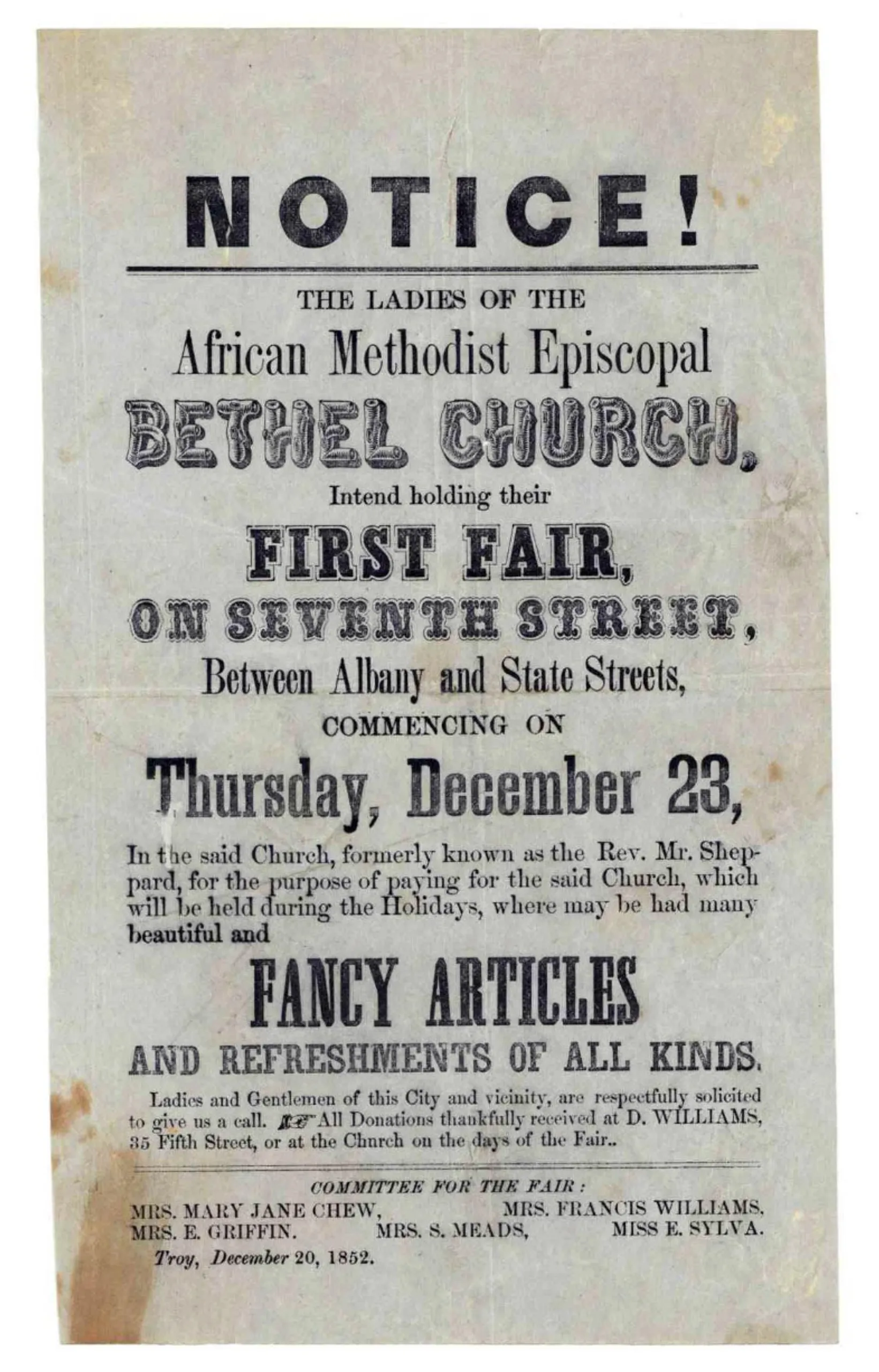 Notice! The Ladies of the African Methodist Episcopal Bethel Church, Intend holding their First Fair on Seventh Street ...