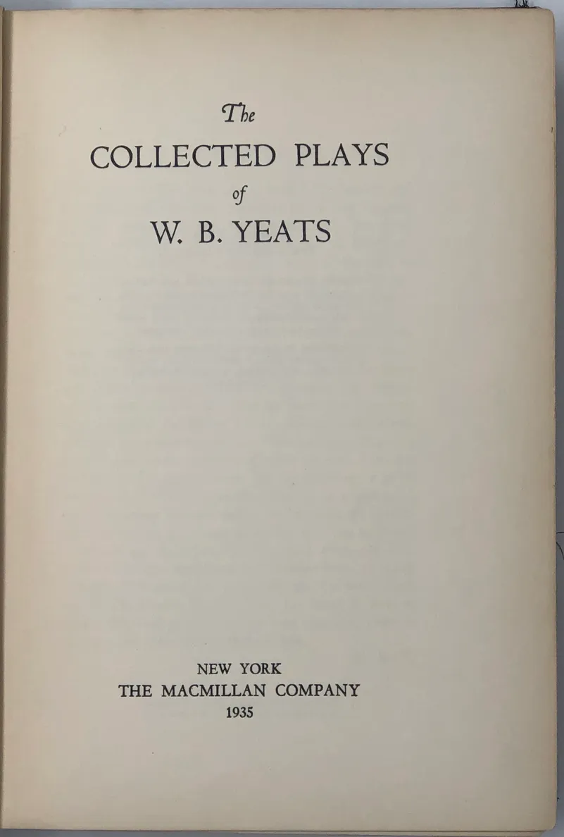 The Collected Plays of W.B. Yeats.