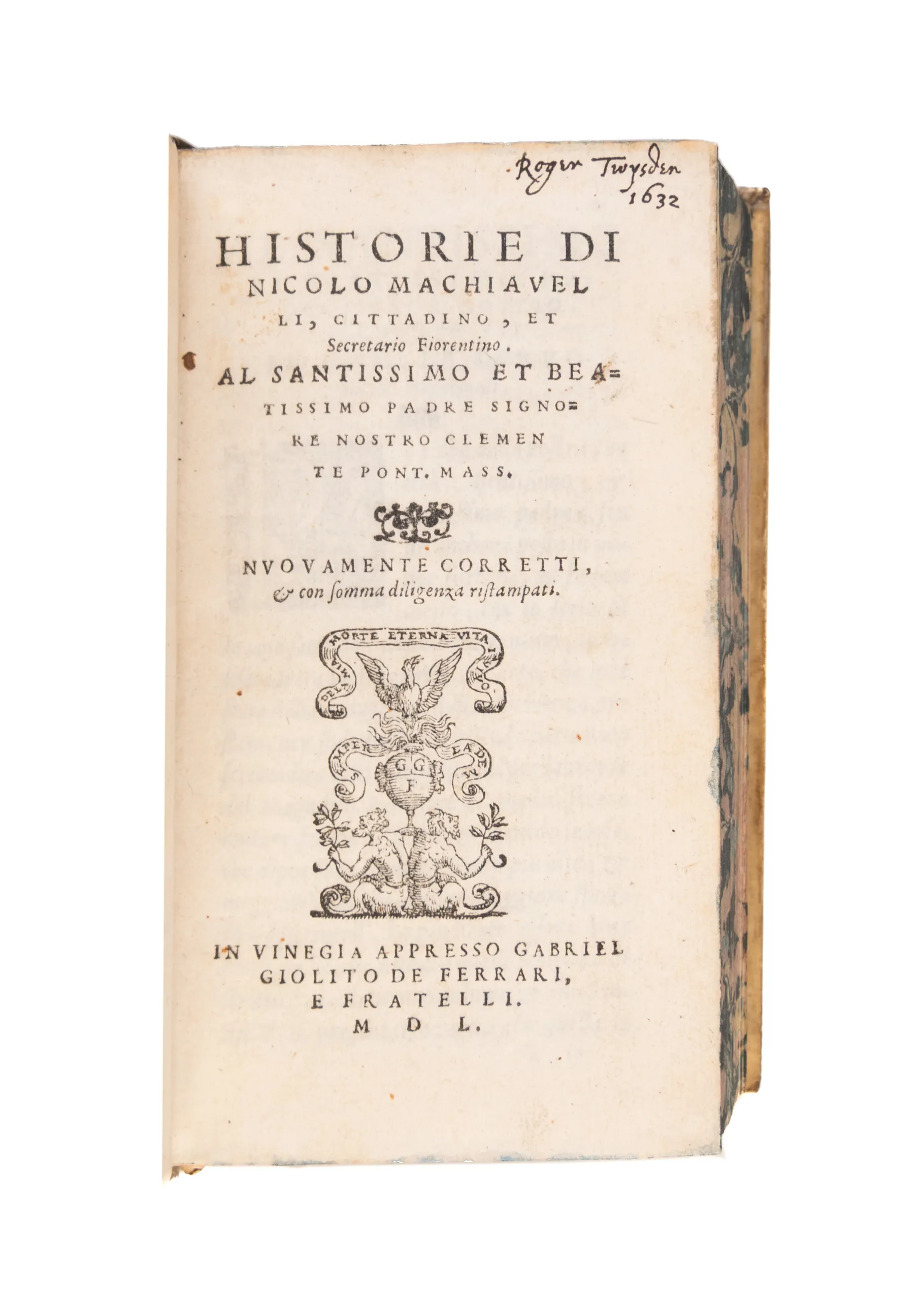 Historie de nicolo machiavelli, cittadino, et Secretario Fiorentino.