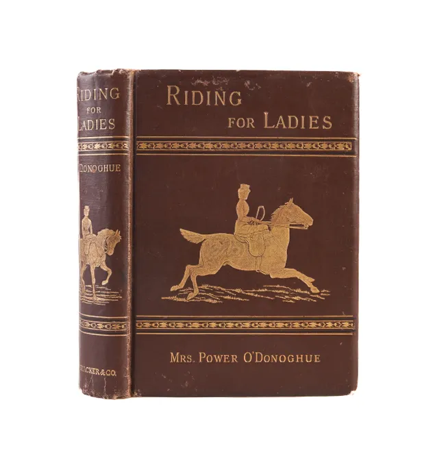 The Common Sense of Riding. Riding for Ladies with hints on the stable. By Mrs. Power O'Donoghue. Illustrated by A. Chantrey Corbould.