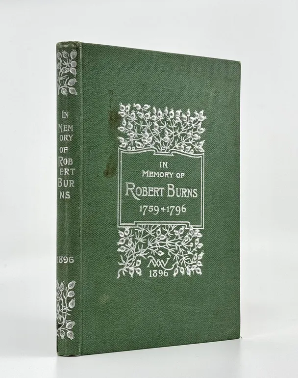 In Memory of Robert Burns. Selected Poems and Songs.