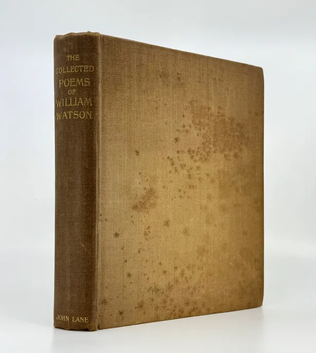 The Collected Poems of William Watson.