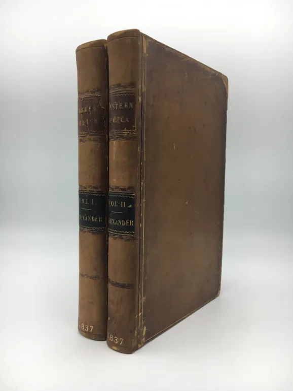 Narrative of a Voyage of Observation among the Colonies of Western Africa in the Flag-ship Thalia and of a Campaign in Kaffir-land on the staffof the Commander-in-Chief in 1835.
