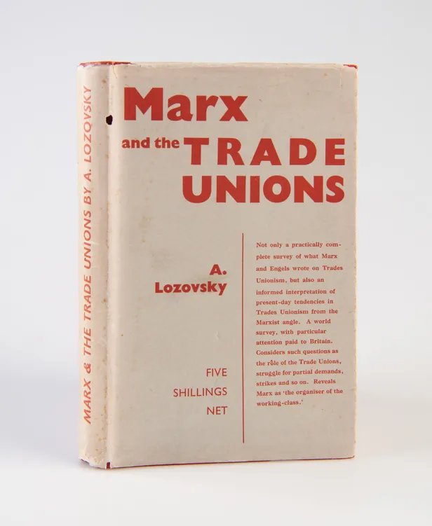 Marx and the Trade Unions