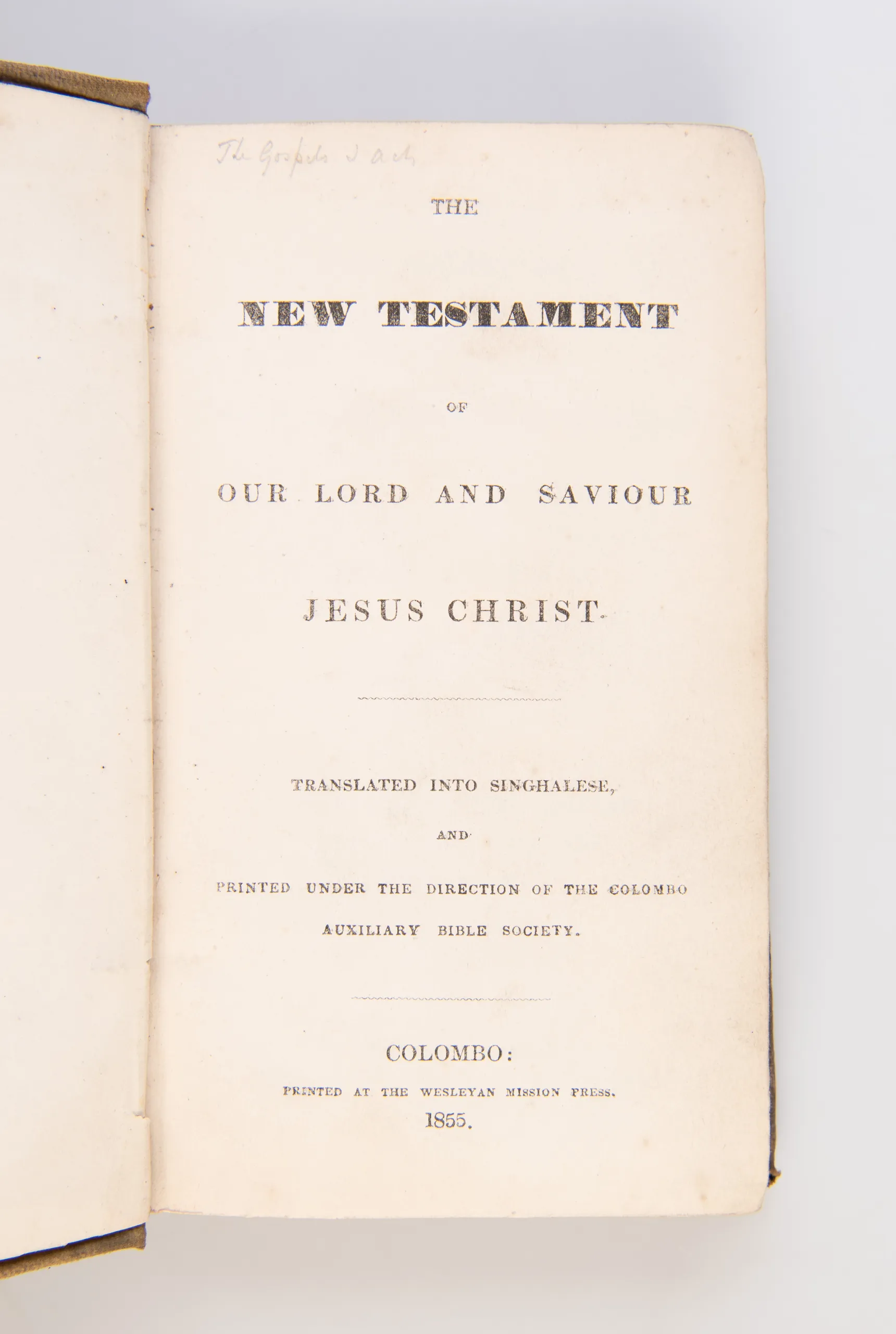 The New Testament of Our Lord and Saviour Jesus Christ.