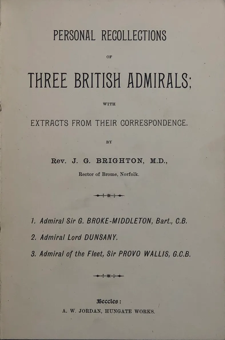 Personal Recollections of Three British Admirals;