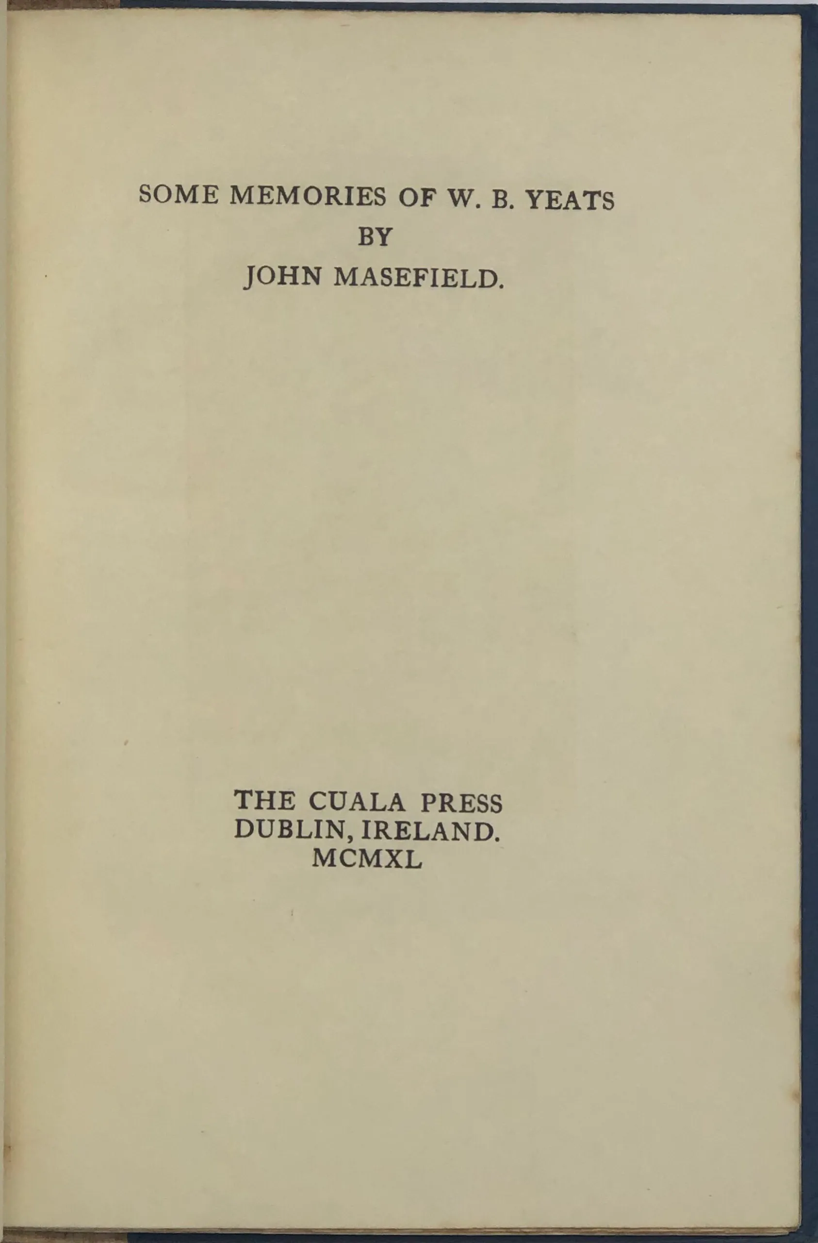 Some Memories of W.B. Yeats.