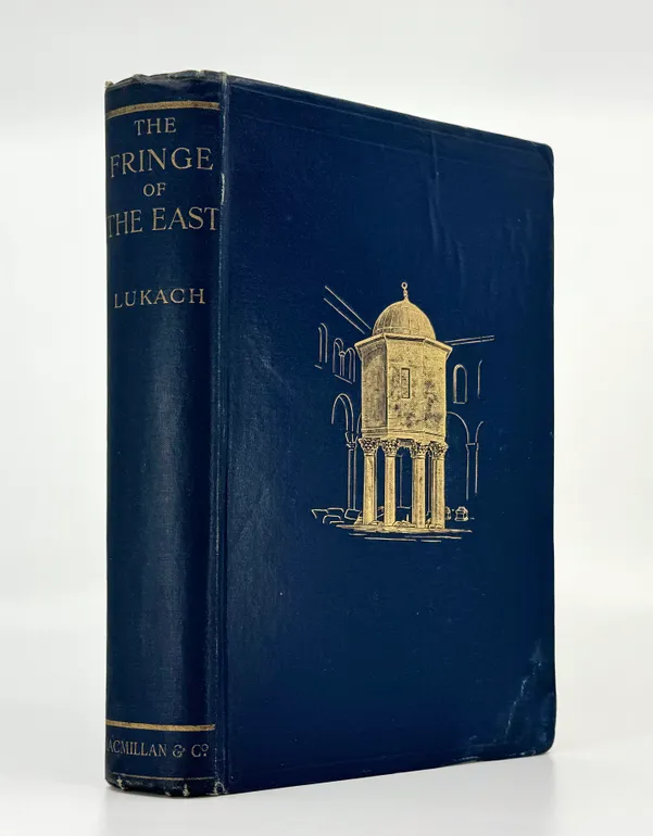 The Fringe of the East: A Journey through Past and Present Provinces of Turkey.