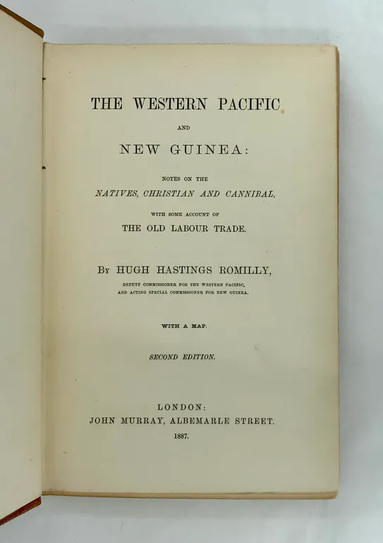 The Western Pacific and New Guinea: Notes on the Natives, Christian and Cannibal, with some Account of the Old Labour Trade.