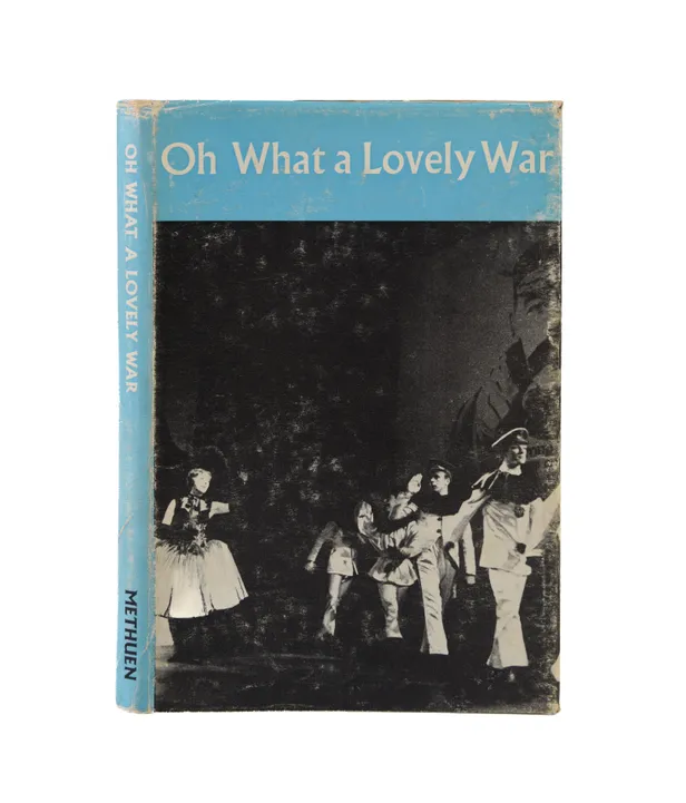 Oh What a Lovely War by the Theatre Workshop, Charles Clinton and the members of the original cast.