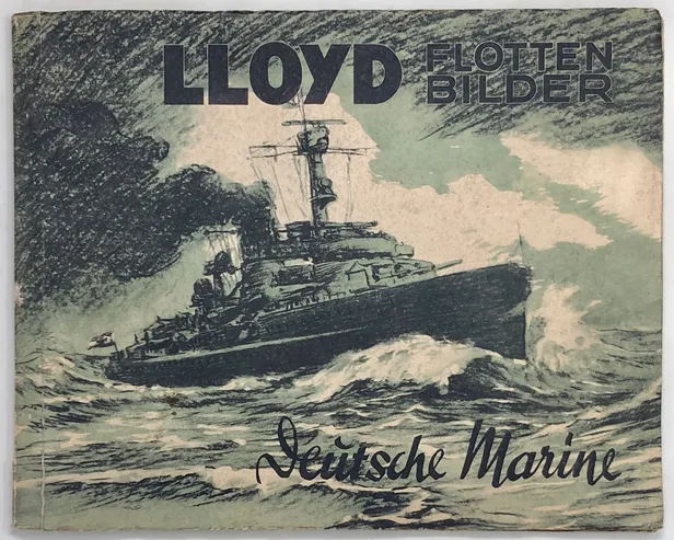 Lloyd Flottenbilder deutsche Marine.