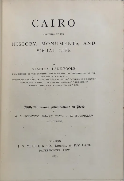 Cairo: Sketches of its History, Monuments, and Social Life.